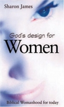 Cover art for God's Design for Women: Biblical Womanhood for Today