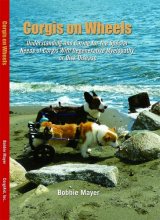 Cover art for Corgis on Wheels, Understanding and Caring for the Special Needs of Corgis with Degenerative Myelopathy or Disk Disease