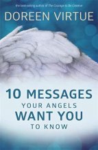 Cover art for 10 Messages Your Angels Want You to Know