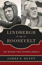 Cover art for Lindbergh vs. Roosevelt: The Rivalry That Divided America