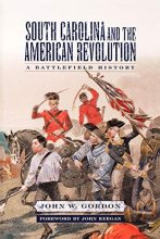 Cover art for South Carolina and the American Revolution: A Battlefield History