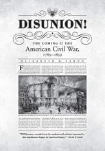 Cover art for Disunion!: The Coming of the American Civil War, 1789-1859 (Littlefield History of the Civil War Era)