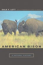 Cover art for American Bison: A Natural History (Volume 6) (Organisms and Environments)