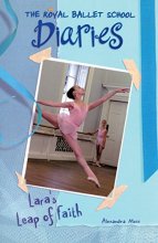 Cover art for Lara's Leap of Faith #2 (Royal Ballet School Diaries)