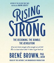 Cover art for Rising Strong: The Reckoning. The Rumble. The Revolution.