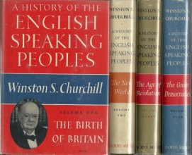Cover art for A History of the English Speaking Peoples (Birth of Britain; New World; Age of Revolution; Great Democracies, Four (4) Volume Set)