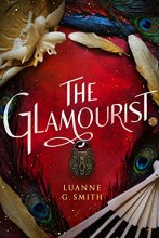 Cover art for The Glamourist (The Vine Witch, 2)