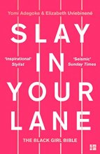 Cover art for Slay In Your Lane: The Black Girl Bible