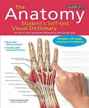 Cover art for Anatomy Student's Self-Test Visual Dictionary: An All-in-One Anatomy Reference and Study Aid (Barron's Visual Dictionaries)