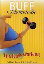 Cover art for Buff Moms-to-Be: The Early Workout