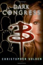 Cover art for Dark Congress (Buffy the Vampire Slayer)