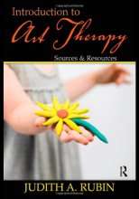 Cover art for Introduction to Art Therapy: Sources & Resources