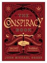 Cover art for The Conspiracy Book: A Chronological Journey through Secret Societies and Hidden Histories (Sterling Chronologies)