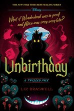 Cover art for Unbirthday: A Twisted Tale