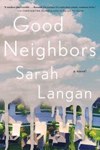 Cover art for Good Neighbors: A Novel