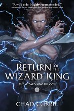 Cover art for Return of the Wizard King: The Wizard King Trilogy Book One
