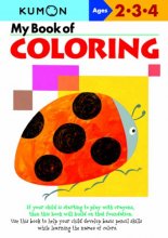 Cover art for My Book of Coloring (Kumon Workbooks)