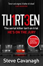 Cover art for Thirteen: The serial killer isn't on trial. He's on the jury