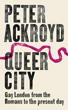 Cover art for Queer City: Gay London from the Romans to the Present Day