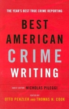 Cover art for The Best American Crime Writing: 2002 Edition: The Year's Best True Crime Reporting
