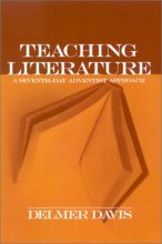 Cover art for Teaching Literature: A Seventh-day Adventist Approach