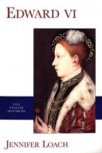 Cover art for Edward VI (Yale English Monarchs) (The English Monarchs Series)