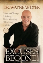 Cover art for Excuses Begone!: How to Change Lifelong, Self-Defeating Thinking Habits
