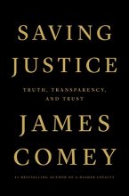 Cover art for Saving Justice: Truth, Transparency, and Trust
