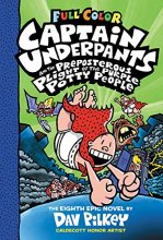 Cover art for Captain Underpants and the Preposterous Plight of the Purple Potty People: Color Edition