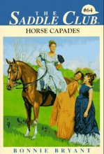 Cover art for Horse Capades (Saddle Club, No. 64)