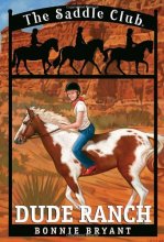 Cover art for Dude Ranch (The Saddle Club #6)