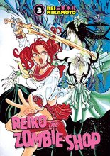 Cover art for Reiko The Zombie Shop, Vol. 3