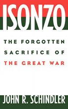 Cover art for Isonzo: The Forgotten Sacrifice of the Great War