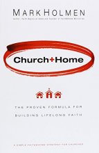 Cover art for Church+home: The Proven Formula for Building Lifelong Faith