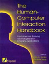 Cover art for The Human-Computer Interaction Handbook: Fundamentals, Evolving Technologies and Emerging Applications (Human Factors and Ergonomics)
