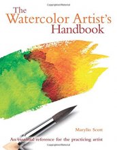 Cover art for The Watercolor Artist's Handbook: The essential reference for the practicing artist
