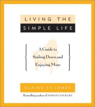 Cover art for Living the Simple Life: A Guide to Scaling Down and Enjoying More