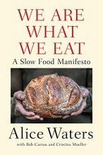 Cover art for We Are What We Eat: A Slow Food Manifesto
