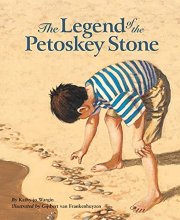 Cover art for The Legend of the Petoskey Stone (Myths, Legends, Fairy and Folktales)