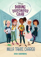 Cover art for Daring Dreamers Club #1: Milla Takes Charge (Disney: Daring Dreamers Club)