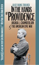 Cover art for In the Hands of Providence: Joshua L. Chamberlain and the American Civil War