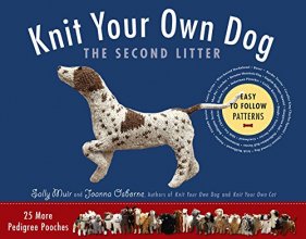 Cover art for Knit Your Own Dog: The Second Litter: 25 More Pedigree Pooches