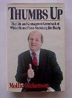 Cover art for Thumbs Up: The Life and Courageous Comeback of White House Press Secretary Jim Brady