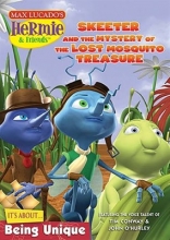 Cover art for Max Lucado's Hermie & Friends: Skeeter and the Mystery of the Lost Mosquito Treasure