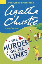 Cover art for The Murder on the Links: A Hercule Poirot Mystery (Hercule Poirot Mysteries, 2)
