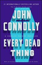 Cover art for Every Dead Thing: A Charlie Parker Thriller (1)