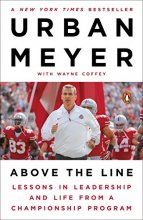 Cover art for Above the Line: Lessons in Leadership and Life from a Championship Program