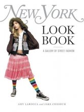 Cover art for New York Look Book: A Gallery Of Street Fashion