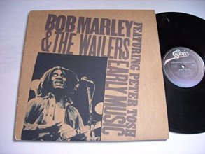Cover art for BOB MARLEY & The Wailers: "Early Music" Featuring Peter Tosh :
