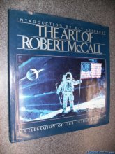 Cover art for The Art of Robert McCall: A Celebration of Our Future in Space